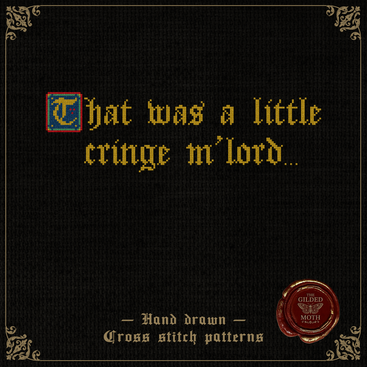 Cringe M’Lord Pattern